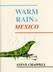 WARM RAIN in MEXICO